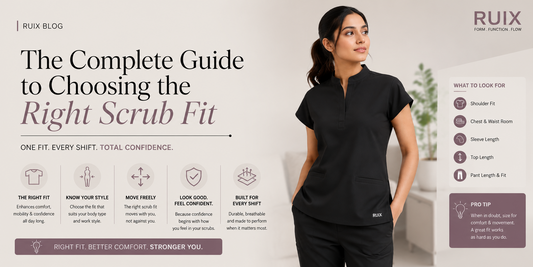 The Complete Guide to Choosing the Right Scrub Fit
